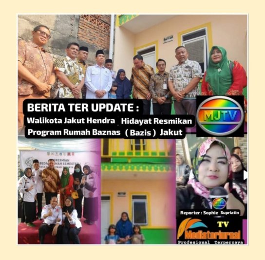 Peresmian Bedah Rumah Baznas ( Baziz ) Jakut Sukses, Hadir Walikota Hendra Hidayat di Jl Mengkudu Kel. lagoa, Kec.Koja